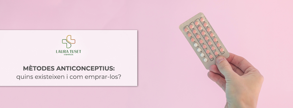 Quin mètode anticonceptiu utilitzar?